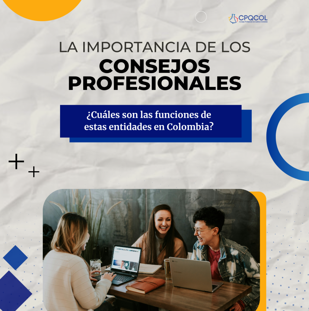 ¿Por qué son importantes los Consejos Profesionales?